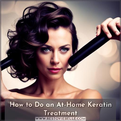 How to Do an At-Home Keratin Treatment