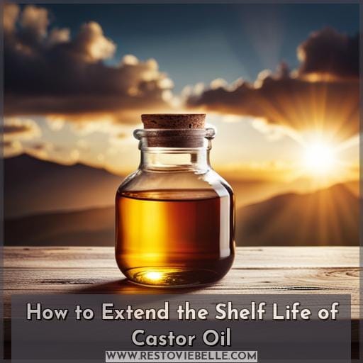 How to Extend the Shelf Life of Castor Oil