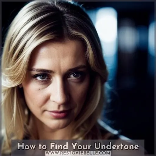 How to Find Your Undertone