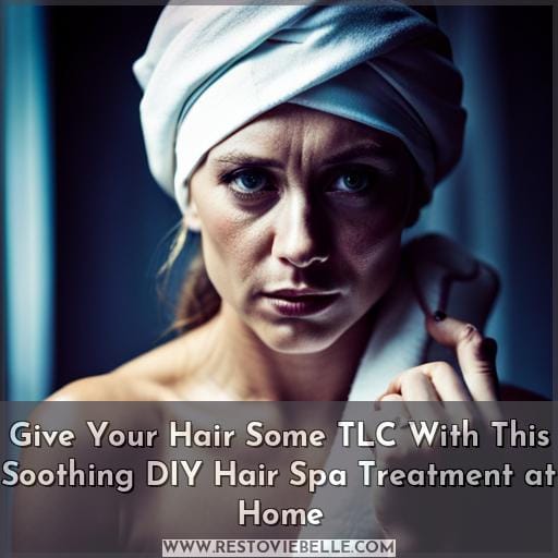 how to hair spa at home how to hair spa at home