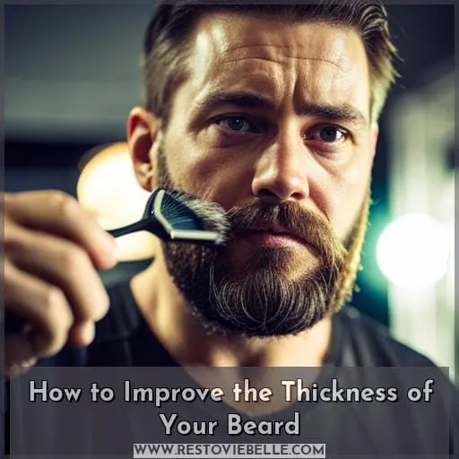 How to Improve the Thickness of Your Beard