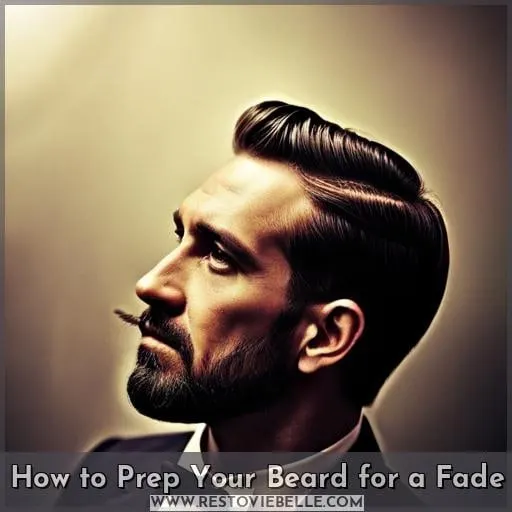How to Prep Your Beard for a Fade