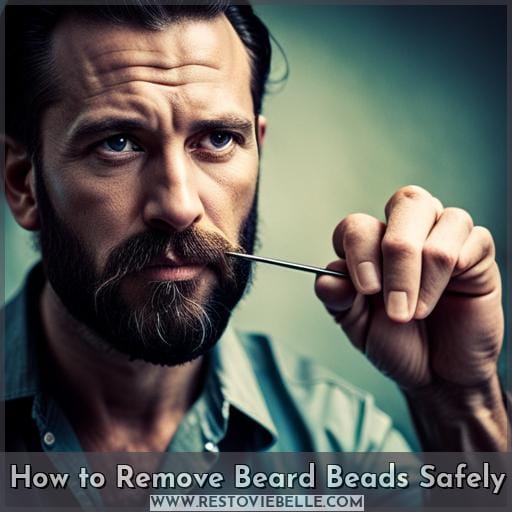 How to Remove Beard Beads Safely