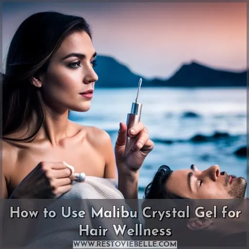how to use malibu crystal gel treatments
