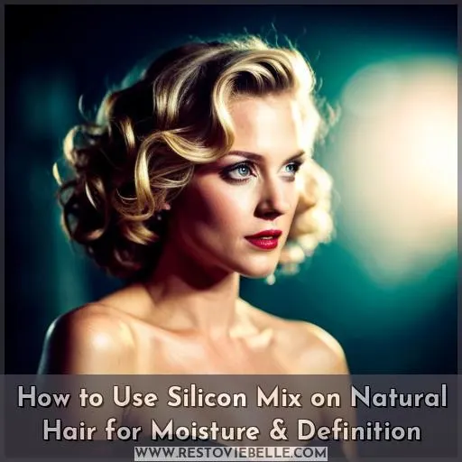 how to use silicon mix on natural hair