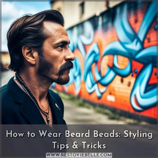 how to wear beard beads