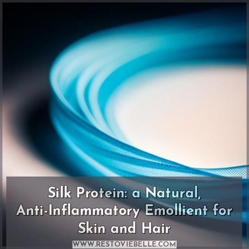 is silk protein an emollient is silk protein an emollient
