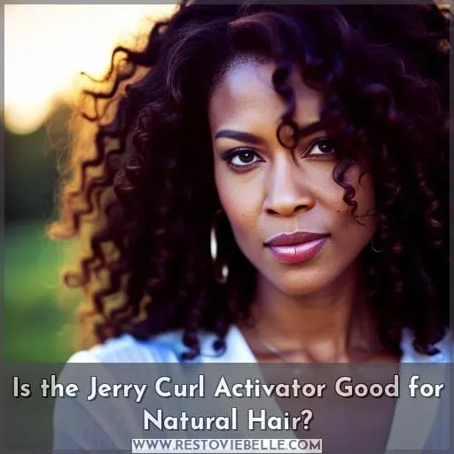 Is the Jerry Curl Activator Good for Natural Hair