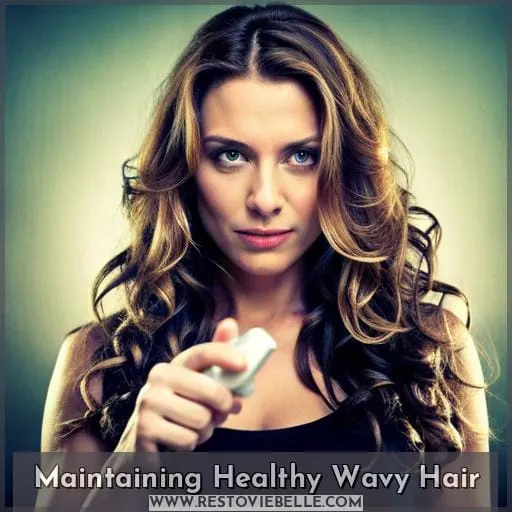 Maintaining Healthy Wavy Hair
