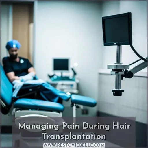 Managing Pain During Hair Transplantation