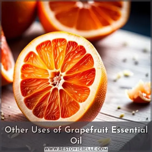 Other Uses of Grapefruit Essential Oil