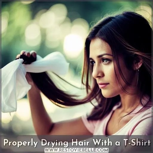 Properly Drying Hair With a T-Shirt