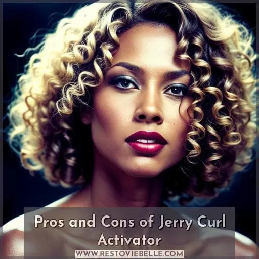 Pros and Cons of Jerry Curl Activator