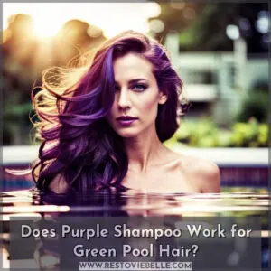 purple shampoo work for green pool hair