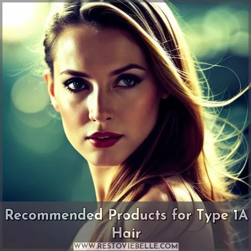 Recommended Products for Type 1A Hair
