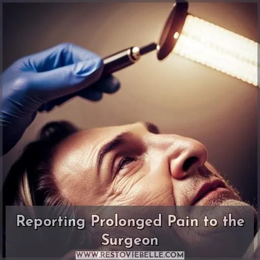 Reporting Prolonged Pain to the Surgeon