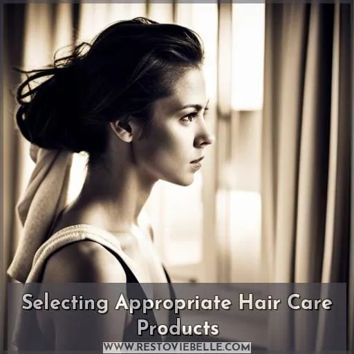 Selecting Appropriate Hair Care Products