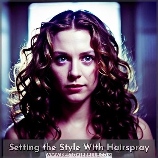 Setting the Style With Hairspray Setting the Style With Hairspray