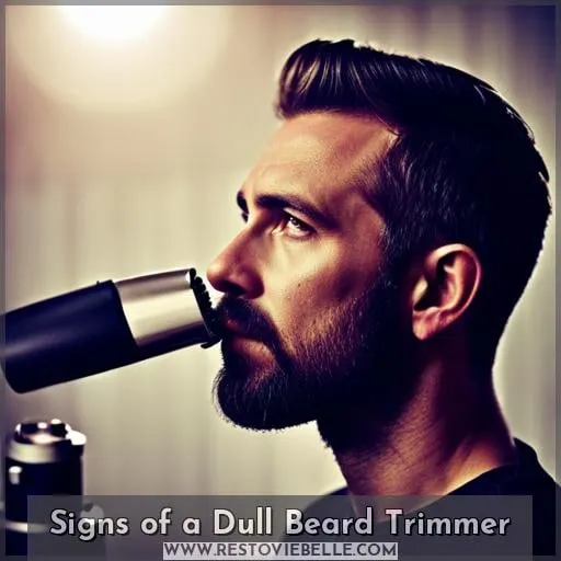 Signs of a Dull Beard Trimmer