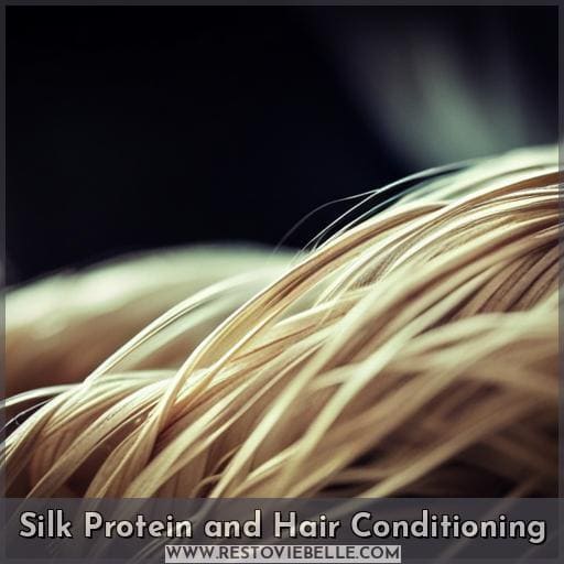 Silk Protein and Hair Conditioning Silk Protein and Hair Conditioning