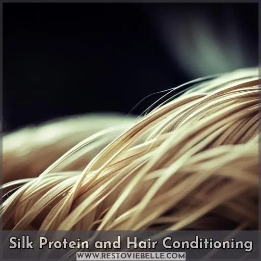 Silk Protein and Hair Conditioning