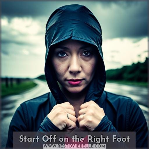 Start Off on the Right Foot Start Off on the Right Foot