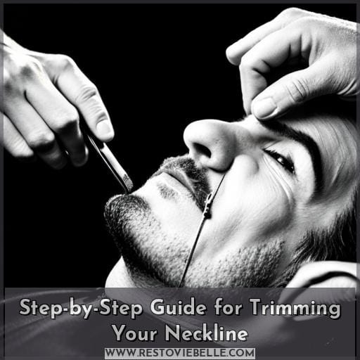 Step-by-Step Guide for Trimming Your Neckline Step-by-Step Guide for Trimming Your Neckline