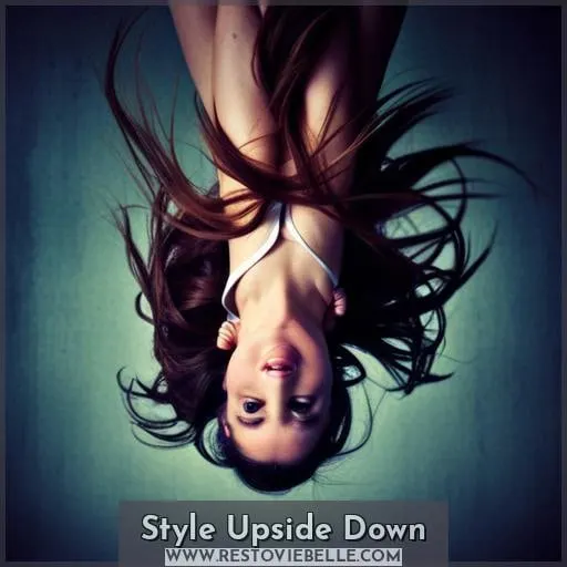 Style Upside Down