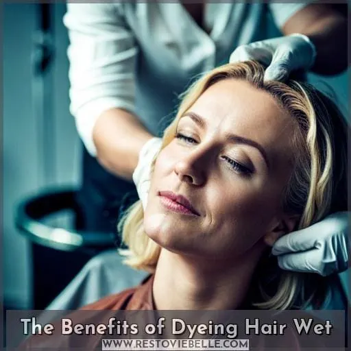 The Benefits of Dyeing Hair Wet
