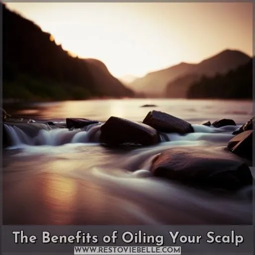 The Benefits of Oiling Your Scalp