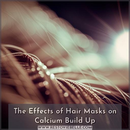 The Effects of Hair Masks on Calcium Build Up