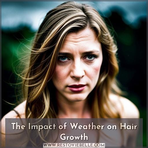 The Impact of Weather on Hair Growth