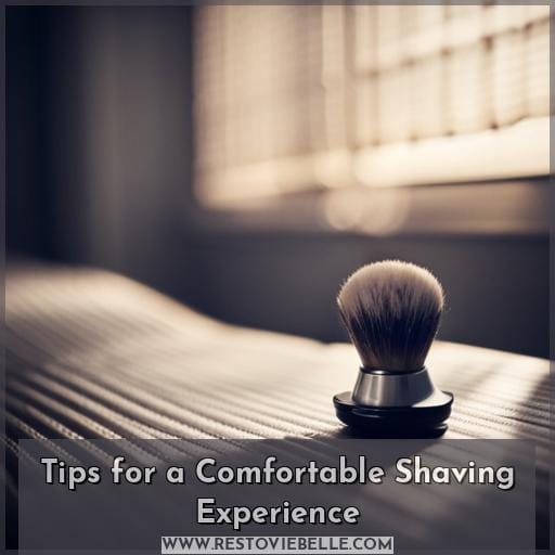 Tips for a Comfortable Shaving Experience