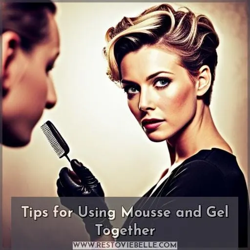 Tips for Using Mousse and Gel Together