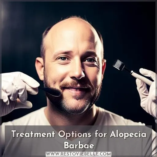 Treatment Options for Alopecia Barbae