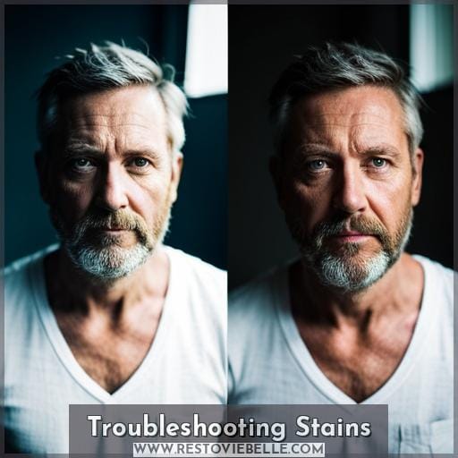 Troubleshooting Stains Troubleshooting Stains