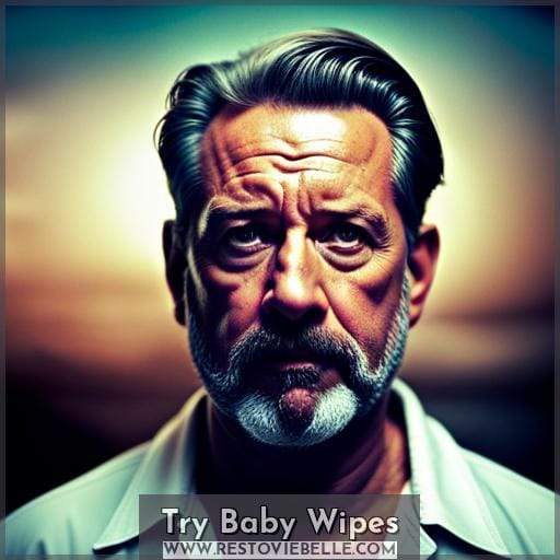 Try Baby Wipes