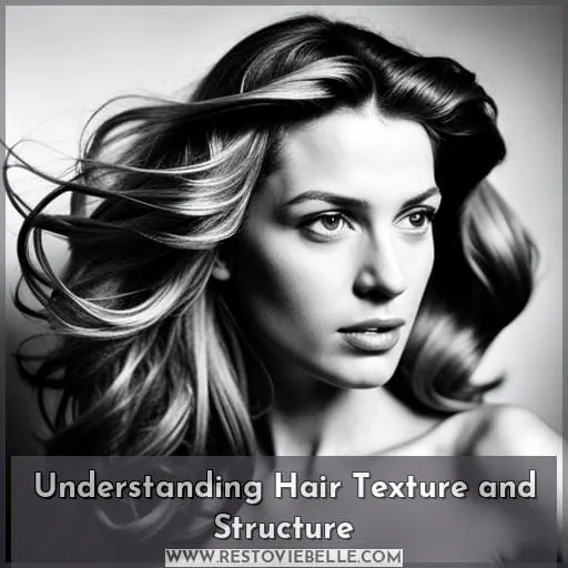 Understanding Hair Texture and Structure