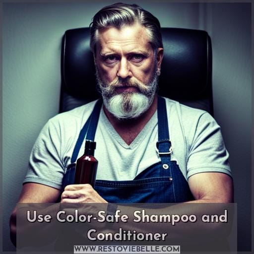 Use Color-Safe Shampoo and Conditioner