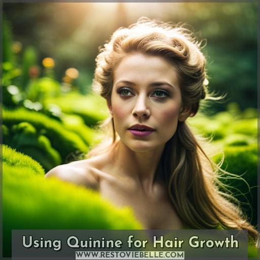Using Quinine for Hair Growth