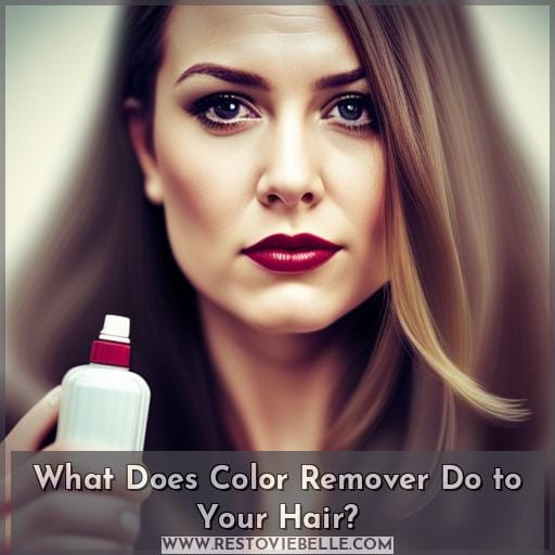 What Does Color Remover Do to Your Hair