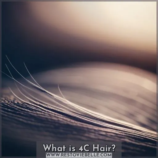 What is 4C Hair
