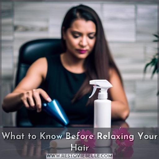 What to Know Before Relaxing Your Hair