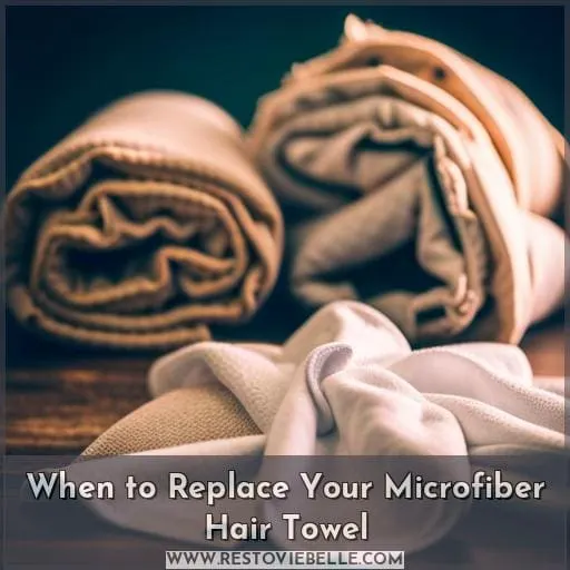 When to Replace Your Microfiber Hair Towel