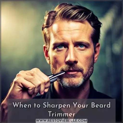 When to Sharpen Your Beard Trimmer