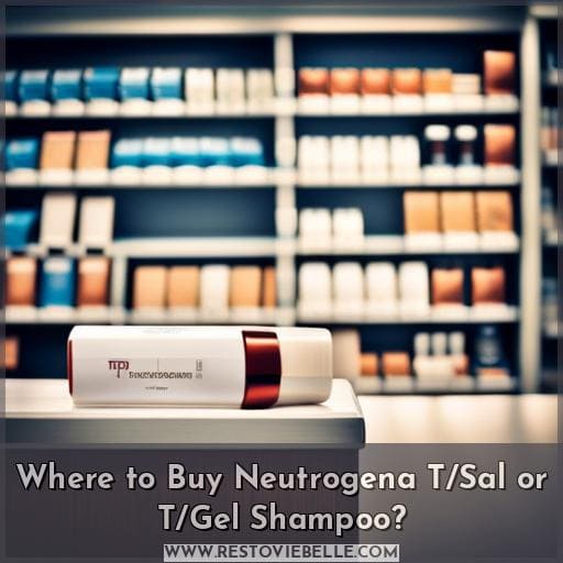 Where to Buy Neutrogena T/Sal or T/Gel Shampoo