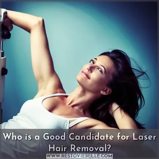 Who is a Good Candidate for Laser Hair Removal
