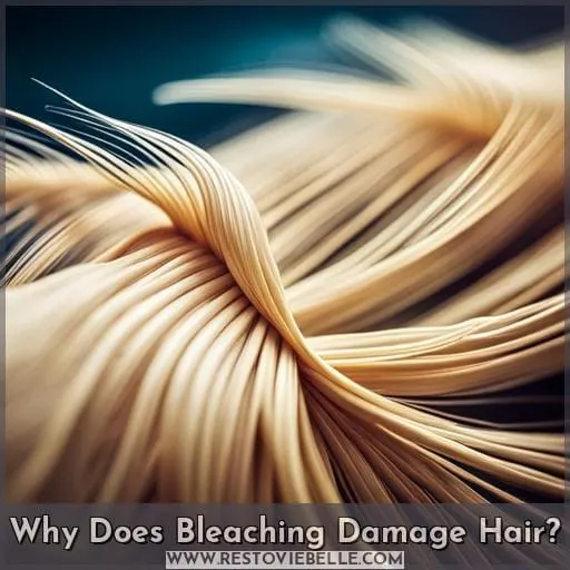 Why Does Bleaching Damage Hair