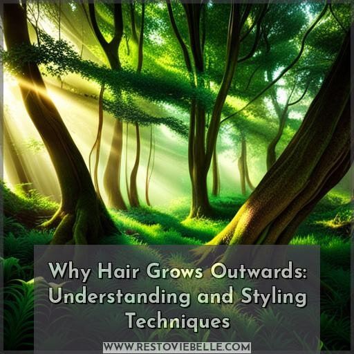 why does hair grow outwards and not down why does hair grow outwards and not down