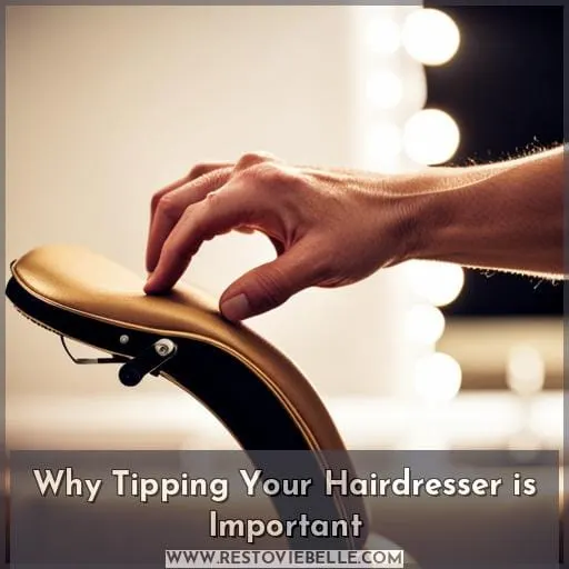 Why Tipping Your Hairdresser is Important